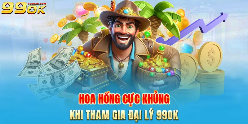 Hoa hồng cực khủng khi tham gia đại lý 99OK